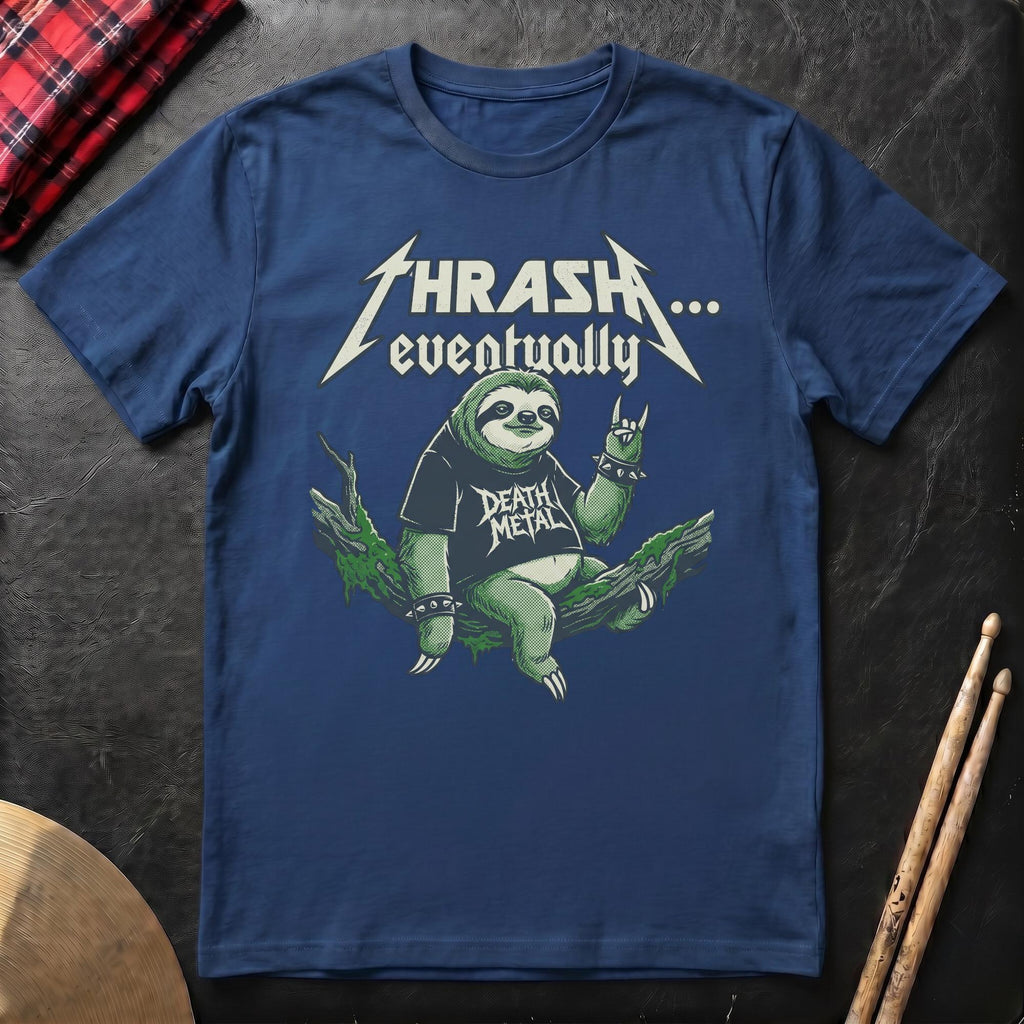Thrash Eventually T-Shirt