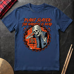 Plant Slayer T-Shirt