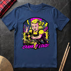 Crank It Loud T-Shirt