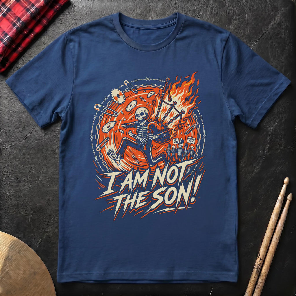 I Am Not The Son T-Shirt
