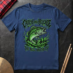 Catch And Release T-Shirt