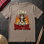 Stay Brutal T-Shirt