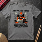 TBR Pile Of Doom T-Shirt