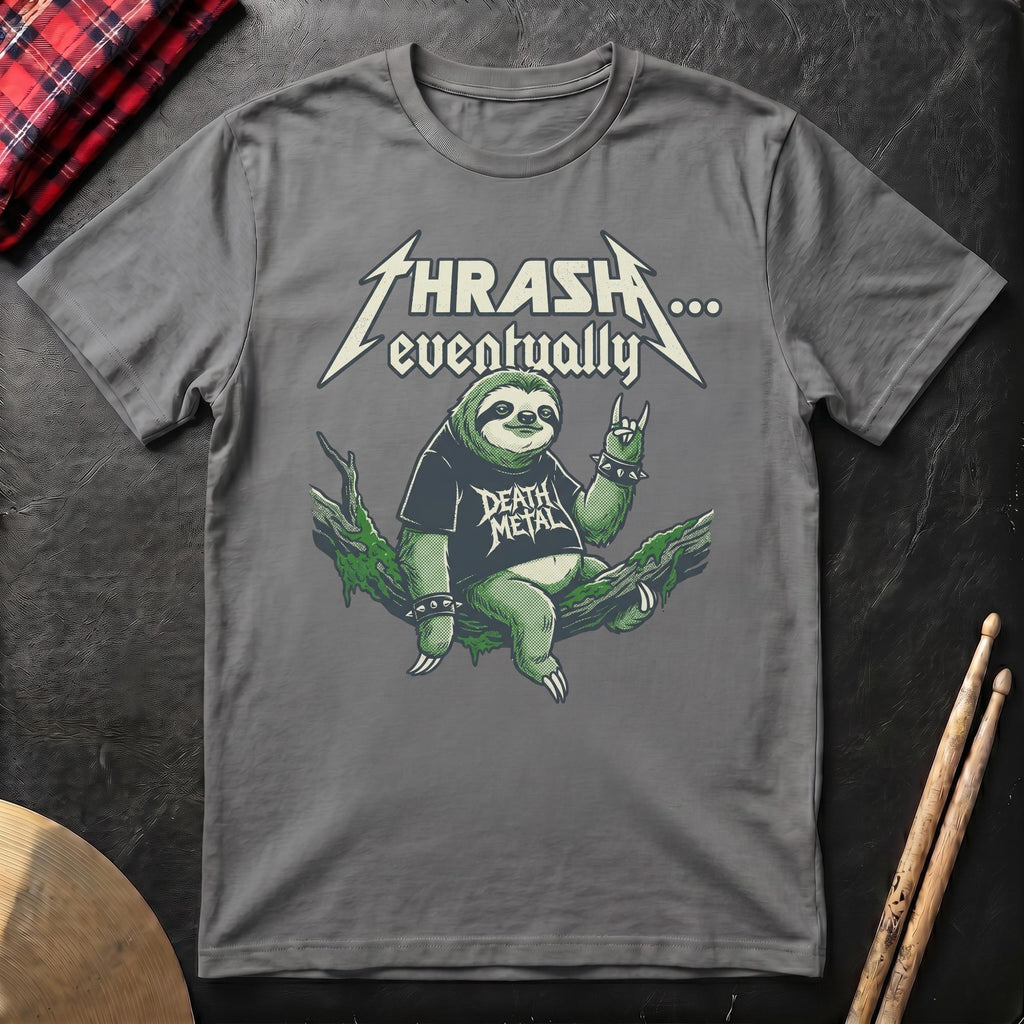 Thrash Eventually T-Shirt