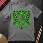 Quiet Or Die T-Shirt