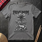 Ficus Doom T-Shirt