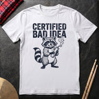 Certified Bad Idea T-Shirt