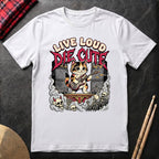 Live Loud Die Cute T-Shirt