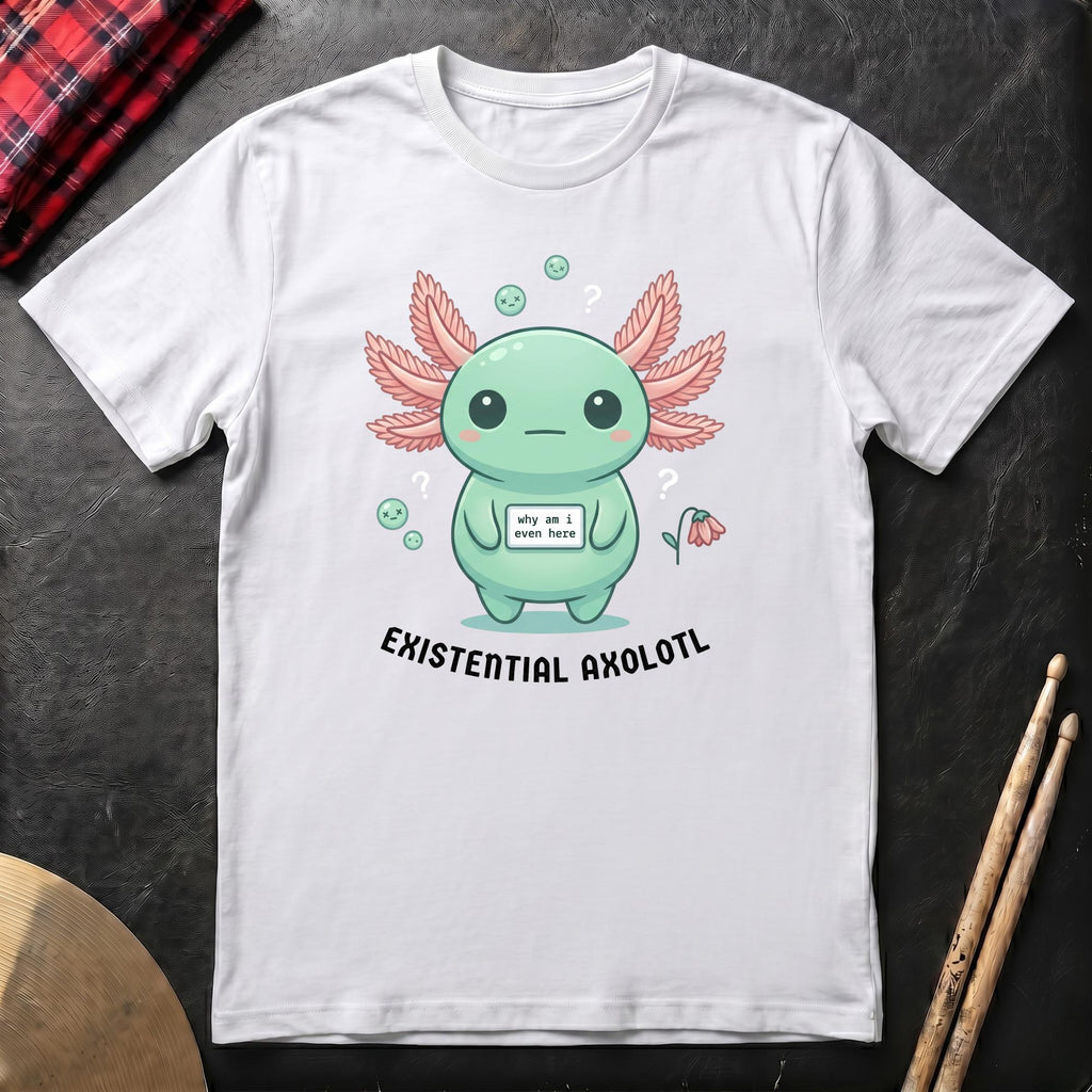 Existential Axolotl T-Shirt