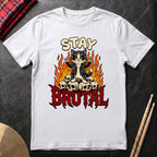 Stay Brutal T-Shirt