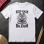 Keep Calm And Blegh T-Shirt
